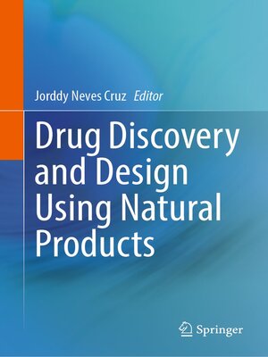 cover image of Drug Discovery and Design Using Natural Products